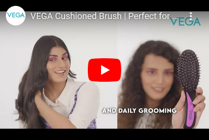 VEGA Cushioned Brush | Perfect for All Hair Types | Reduce Tangles & Add Shine